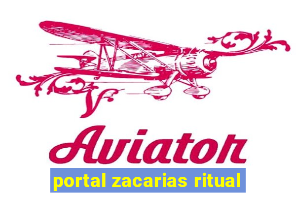 portal zacarias ritual